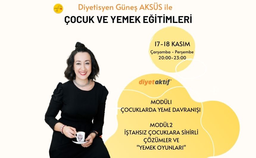 Güneş Aksüs Çocuk ve Yemek Eğitimi