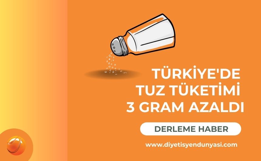 Türkiye'de Tuz Tüketimi Azaldı