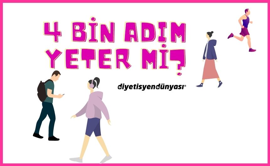 4 bin adım yeter mi?