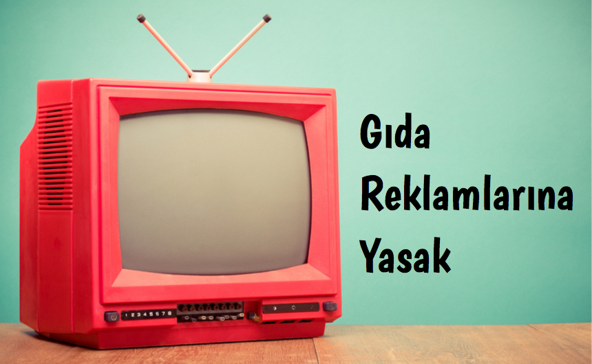 Gıda Reklamlarına Yasak