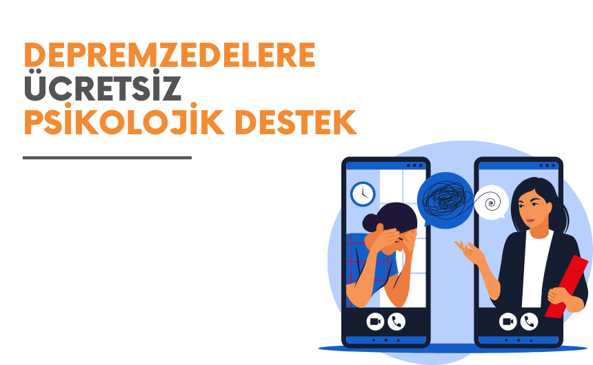 Depremzedelere Ücretsiz Psikolojik Destek 