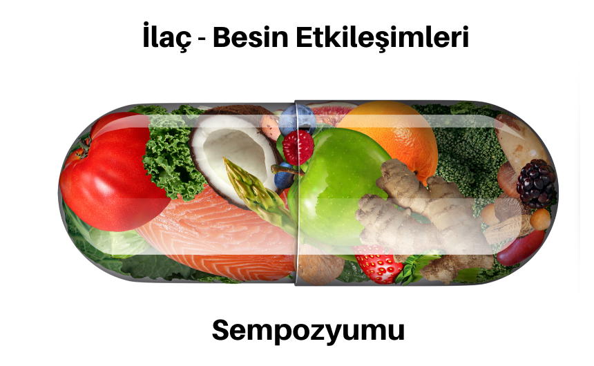 ÜCRETSİZ İLAÇ - BESİN ETKİLEŞİMLERİ SEMPOZYUMU