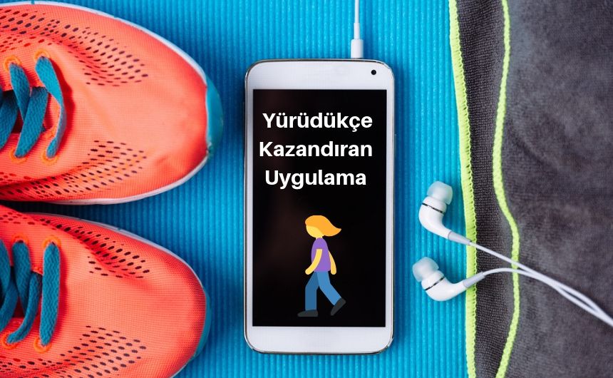 Yürüdükçe Kazandıran Uygulama 